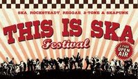 This Is Ska Festival 